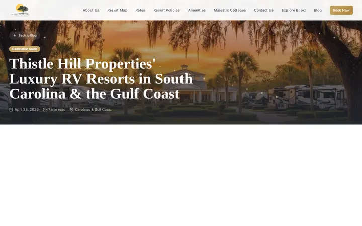 /blog/thistle-hill-luxury-rv-resorts — Majestic Oaks RV Resort