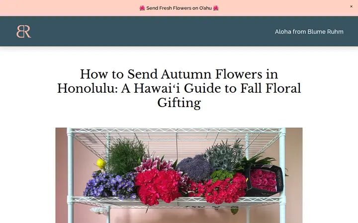 /blume-ruhm-blog/how-to-send-autumn-flowers-in-honolulu-a-hawaii-guide-to-fall-floral-gifting — Blume Ruhm